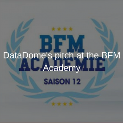 DataDome BFM Academy
