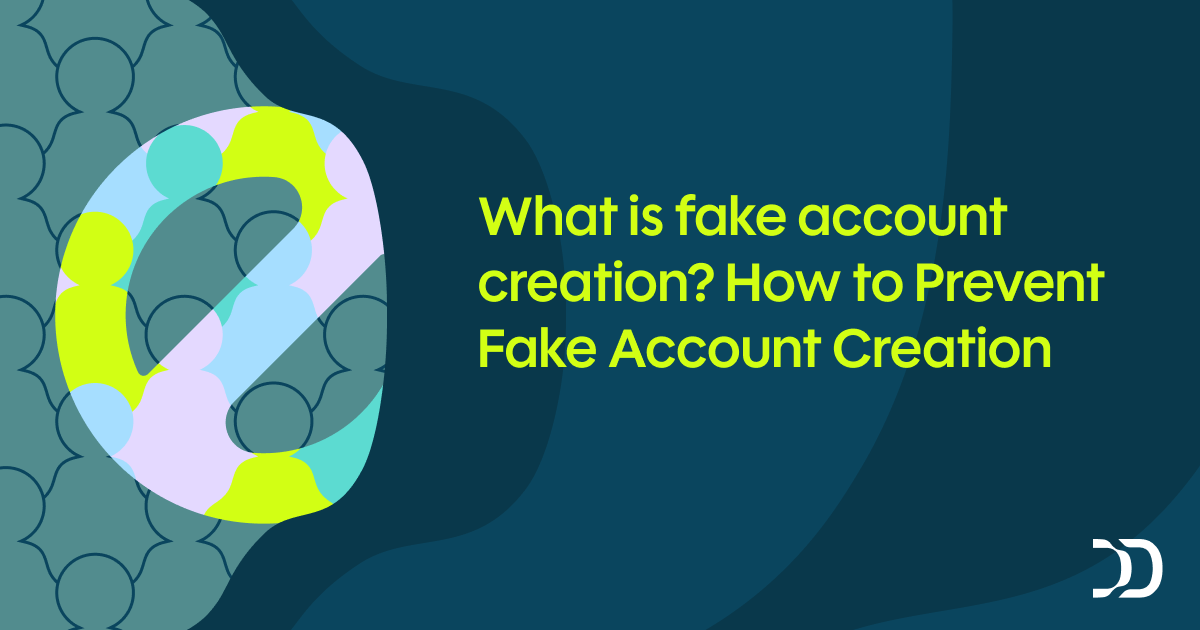 How to Prevent Fake Account Creation
