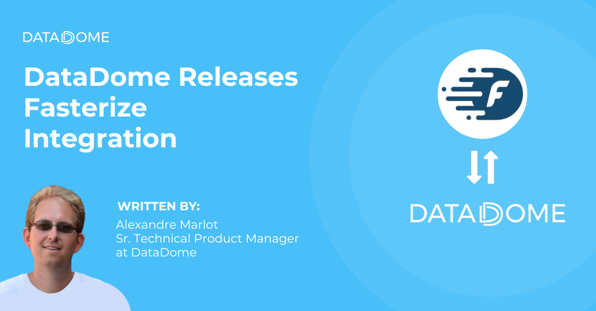 DataDome Releases Fasterize Integration