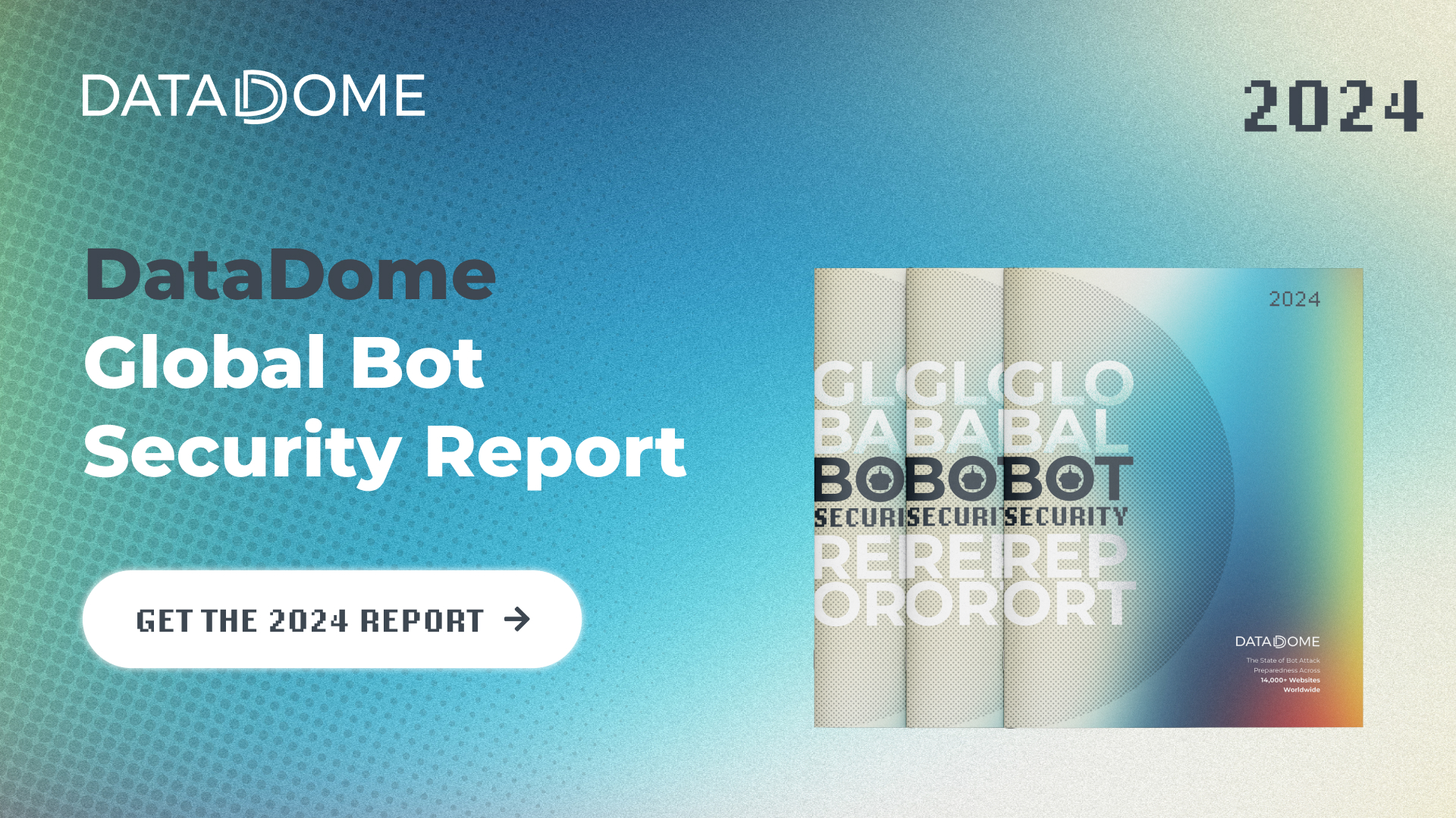 DataDome Global Bot Security Report 2024
