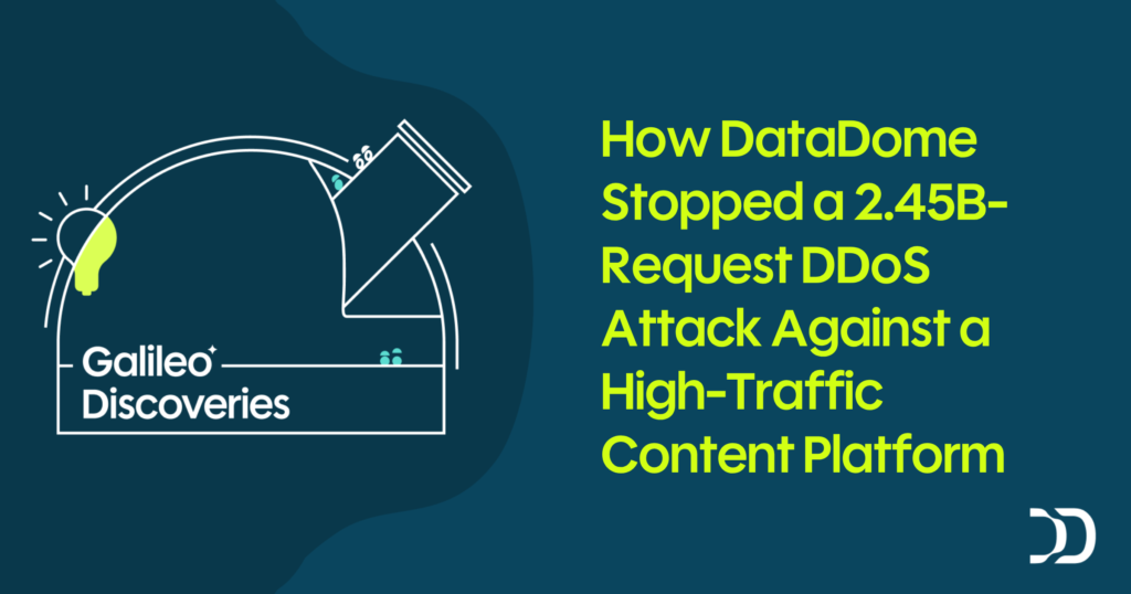 How DataDome Stopped a 2.45B-Request DDoS Attack Against a High-Traffic ...